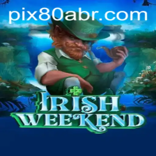Discovering IrishWeekend: A Captivating Adventure with 80A.COM