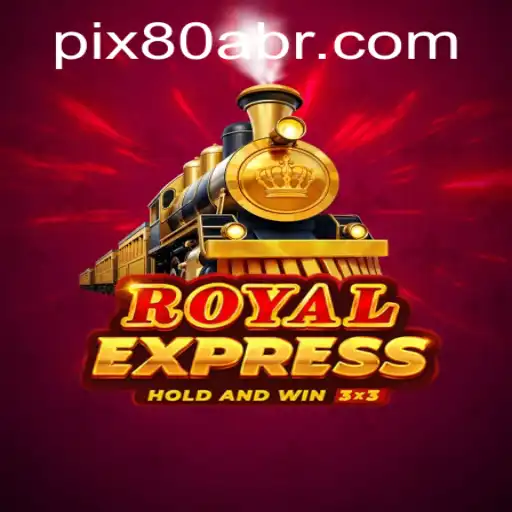 RoyalExpress: A Comprehensive Guide to the Thrilling New Game by 80A.COM